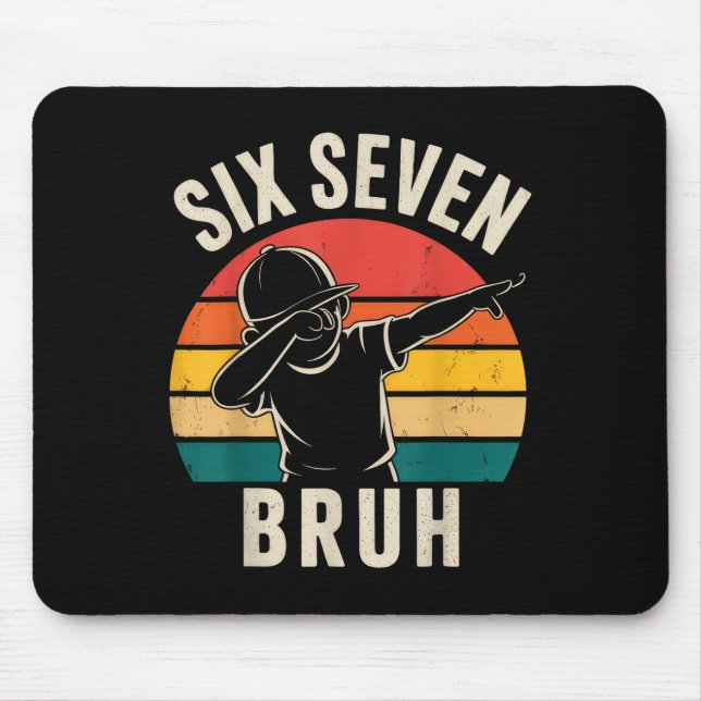 Mousepad 67 Meme 6 7 Números Dabbing Seis Sete Bruh  (Frente)