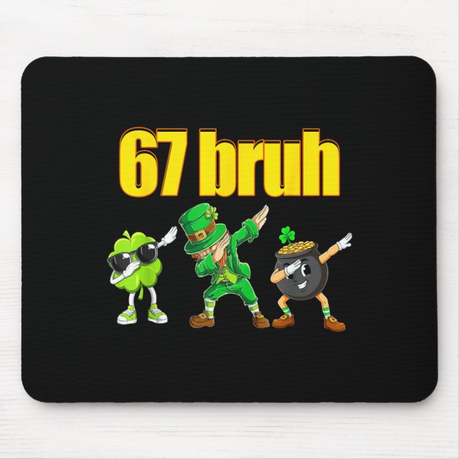 Mousepad 67 meme dabando duende trevo pote de ouro st (Frente)