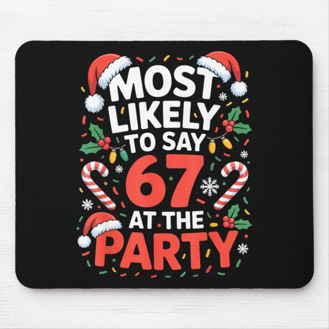 Mousepad 67 Meme de Natal Engraçado Provavelmente Diria 67  (Frente)