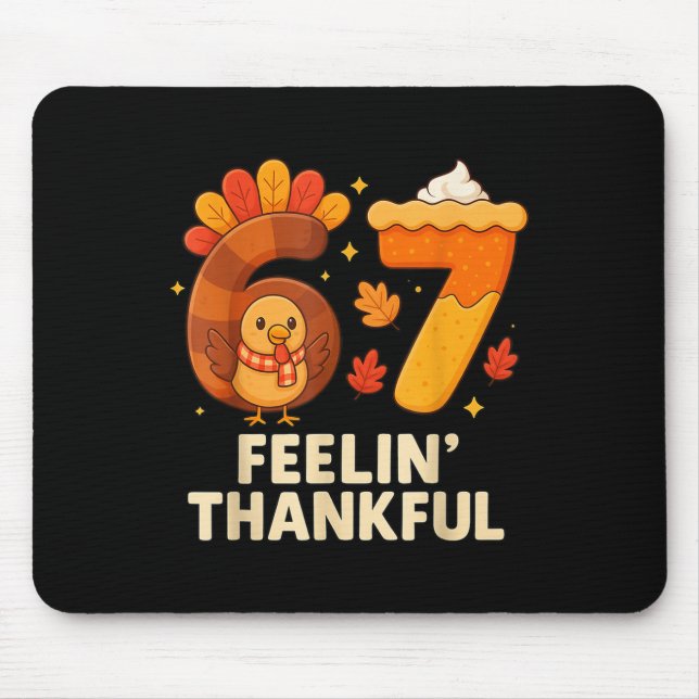 Mousepad 67 Meme Dia de Ação de Graças Funny Feriado Seis  (Frente)