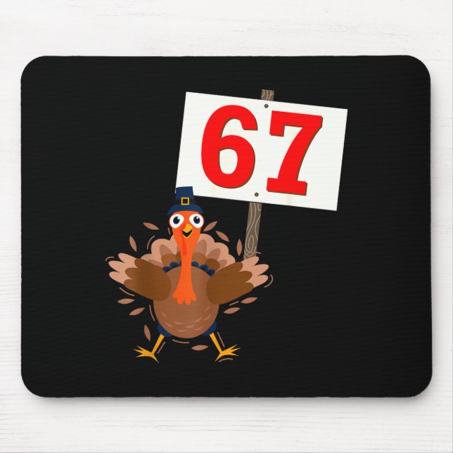 Mousepad 67 Meme Funny Thanksgiving Turkey Shirt Boys Girls (Frente)