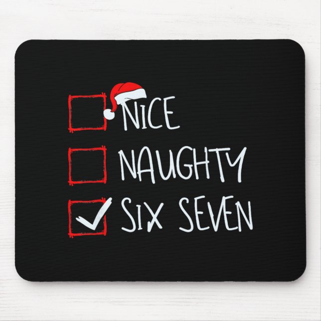Mousepad 67 Meme Nice Naughty Six Seven Gen Alpha Funny Chr (Frente)
