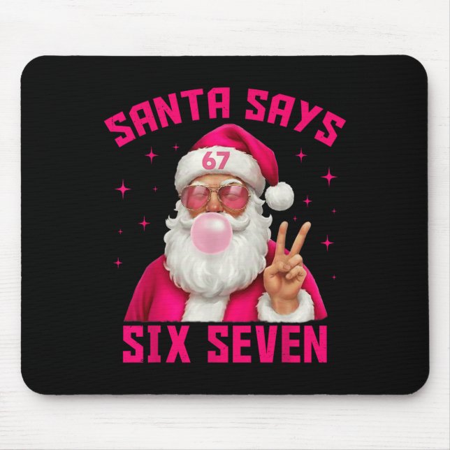Mousepad 67 Meme Santa Says Six Seven Christmas Xmas Nk Gir (Frente)