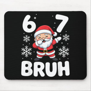 Mousepad 67 Natal Bruh Presente Divertido Meme Meninos Meni