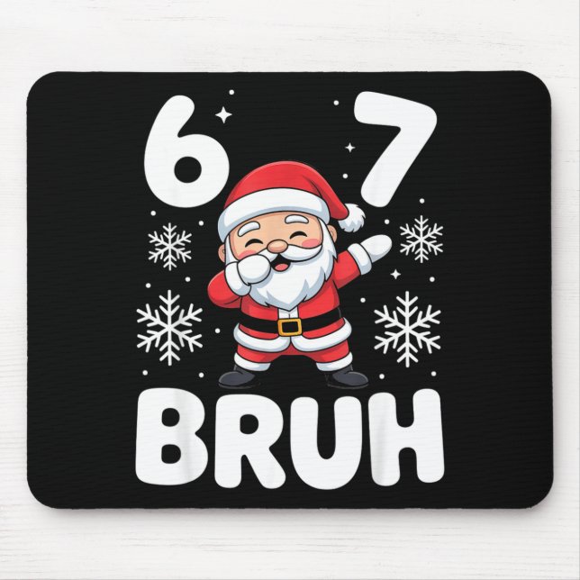 Mousepad 67 Natal Bruh Presente Divertido Meme Meninos Meni (Frente)