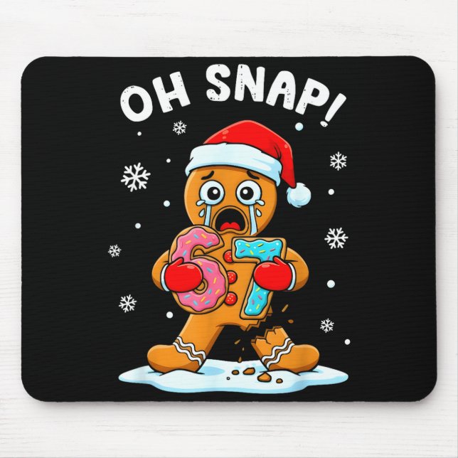 Mousepad 67 Natal Oh Snap Homem de Biscoito 6 7 Meme Divert (Frente)