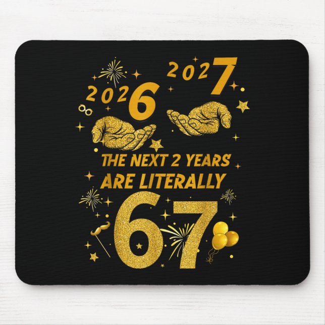 Mousepad 67 Nye 2026 Funny Boys Kids New Years Eve Party 6  (Frente)