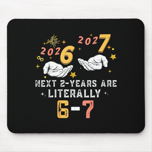 Mousepad 67 Nye 2026 Funny Boys Kids New Years Eve Party 6  (Frente)
