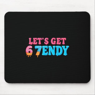 Mousepad 67 Seis Sendy 6 7endy Vamos Get Sendy 67 Meme