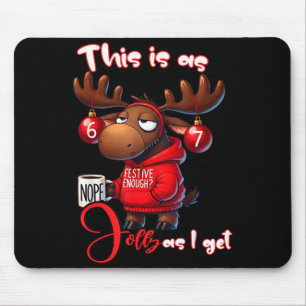 Mousepad 67 Seis Sete Meme Alce Isto É Tão Alegre Quanto Eu