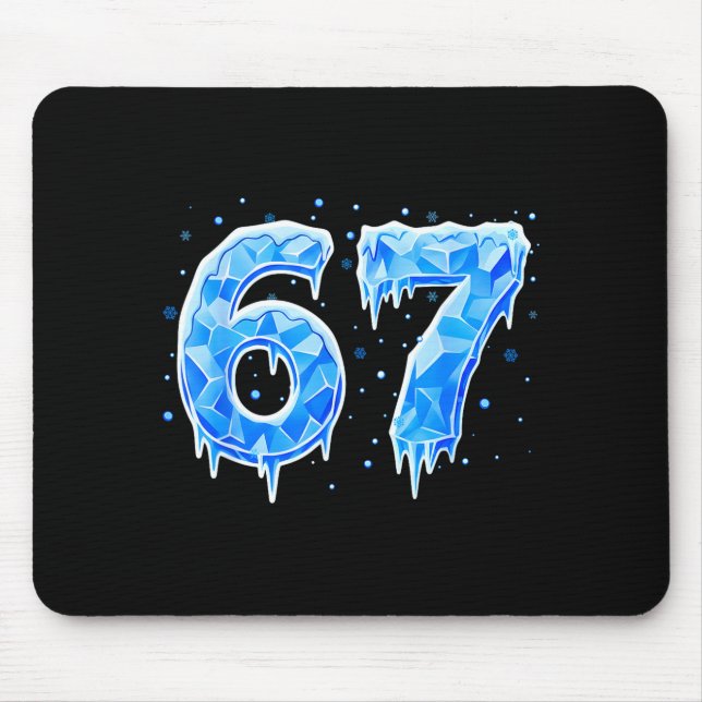 Mousepad 67 Six Seven 6-7 Gelo - Meme Brainrot Engraçado Ad (Frente)