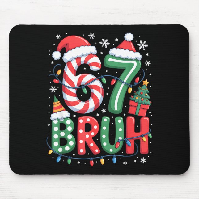 Mousepad 67 Six Seven Bruh Funny Christmas 6 7 Meme Men Wom (Frente)