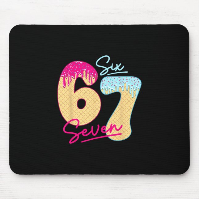 Mousepad 67 Sorvete Drip Meme Engraçado Six Seven Geração A (Frente)