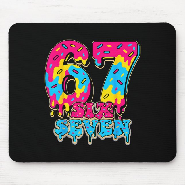 Mousepad 67 Sorvete Drip Softll Geração Alpha Gíria Seis Se (Frente)