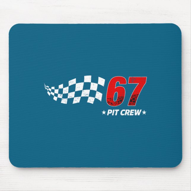 Mousepad 67 T Crew Six Seven Racing Birthday Race Car For D (Frente)