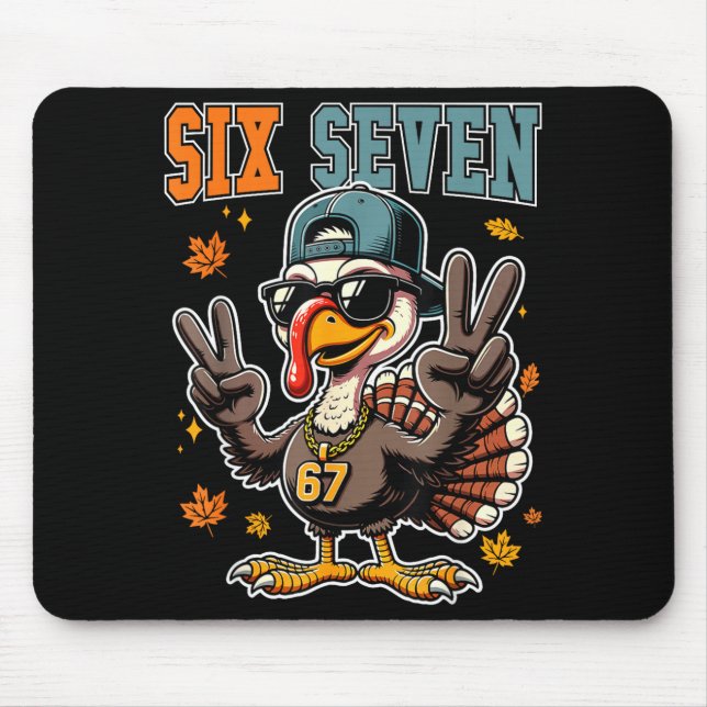 Mousepad 67 Thanksgiving Turkey Funny Thanksgiving Six Seve (Frente)