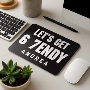 Mousepad 67 Vamos Engraçado recebe seis sete Sendy 6 7endy