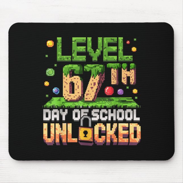 Mousepad 67th Day Of School Gamer Level Unlocked 100 Days O (Frente)