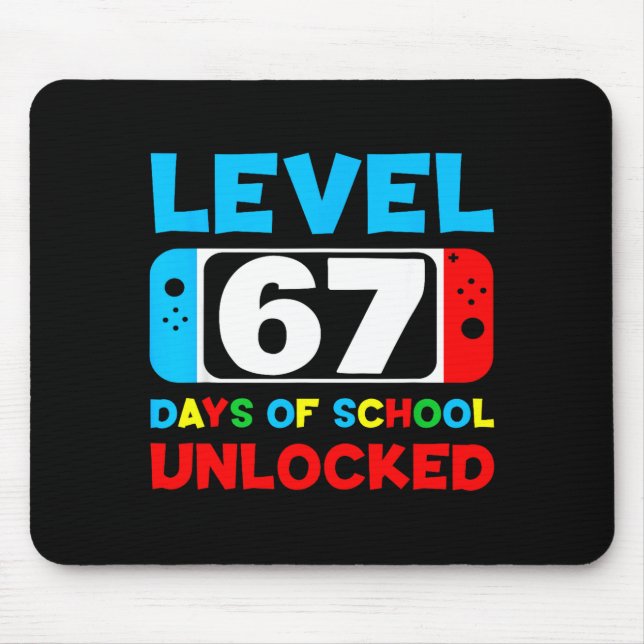 Mousepad 67th Day Of School Level 67 Days Of School Unlocke (Frente)