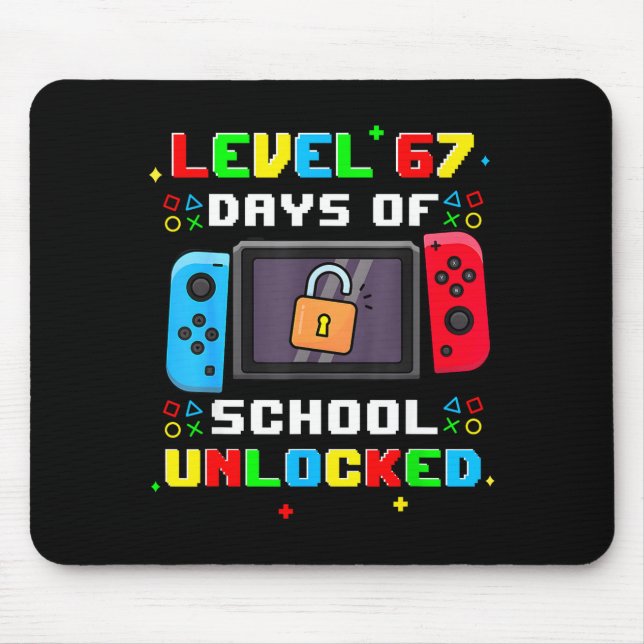 Mousepad 67th Day Of School Level 67 Days Of School Unlocke (Frente)