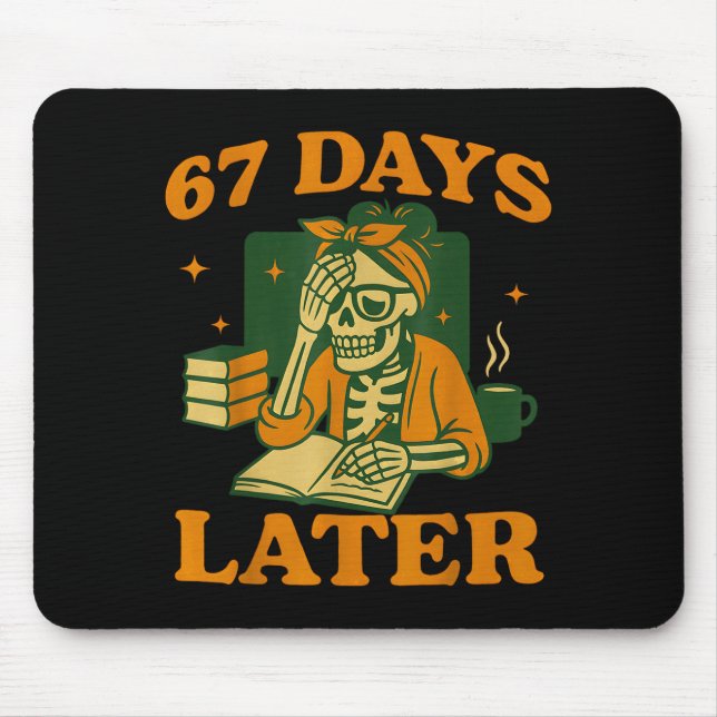 Mousepad 67th Day Of School Teacher Skeleton Funny 6 7 Meme (Frente)
