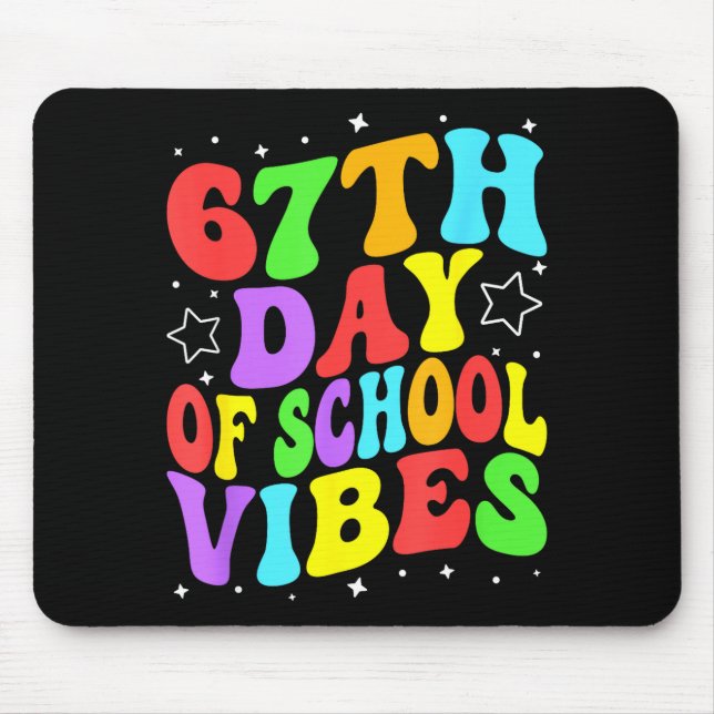 Mousepad 67th Day Of School Vibes  (Frente)