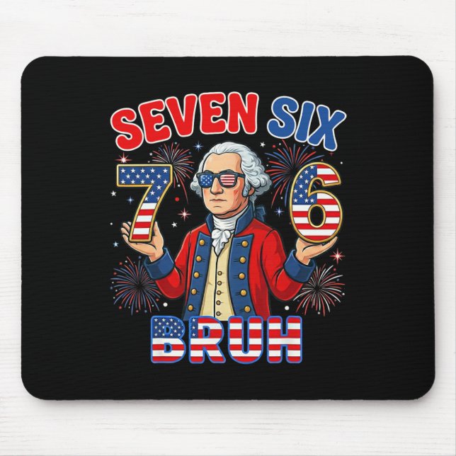 Mousepad 6-7 7-6 Sete Seis George Washington 4 De Julho Eng (Frente)