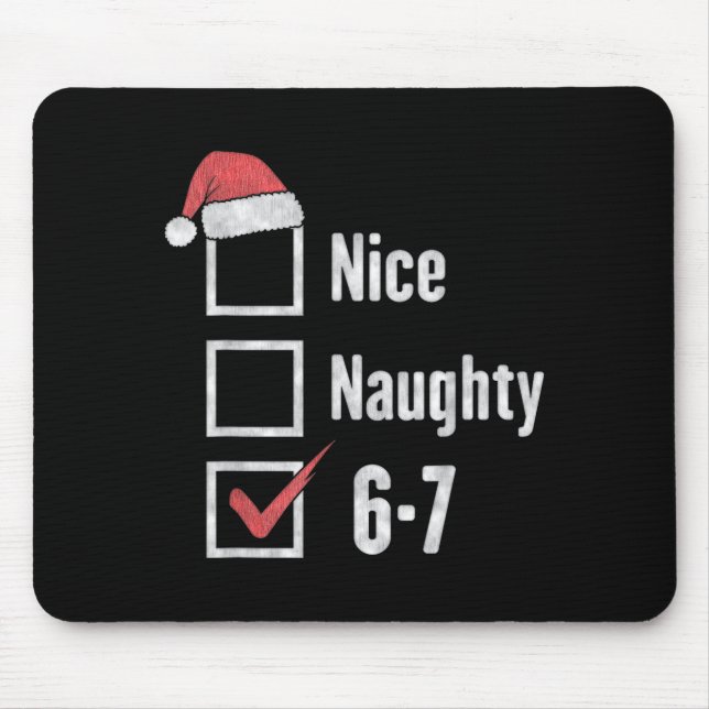 Mousepad 6-7 Meme Brain Rot Nice Naughty 67 Funny Christmas (Frente)