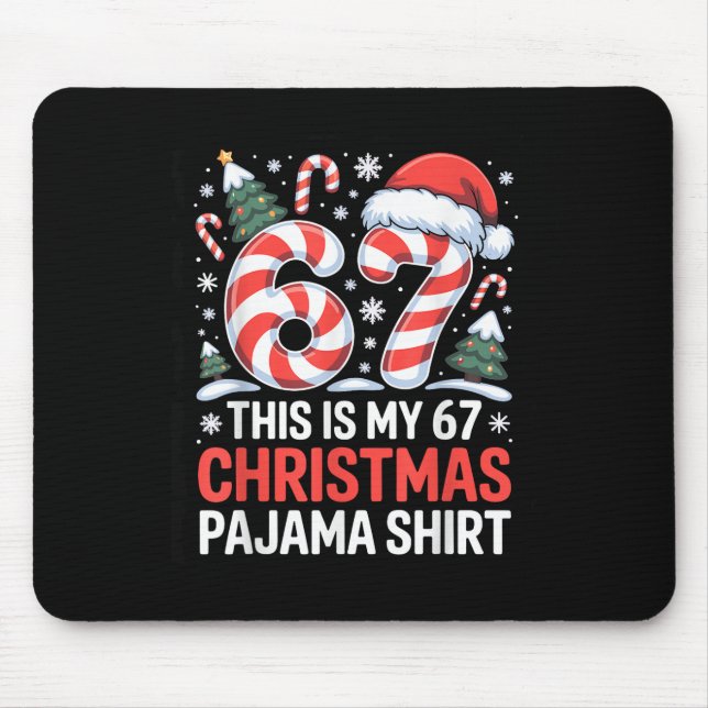 Mousepad 6-7 Meme Gen Alpha Este É Meu Pijama De Natal 67  (Frente)