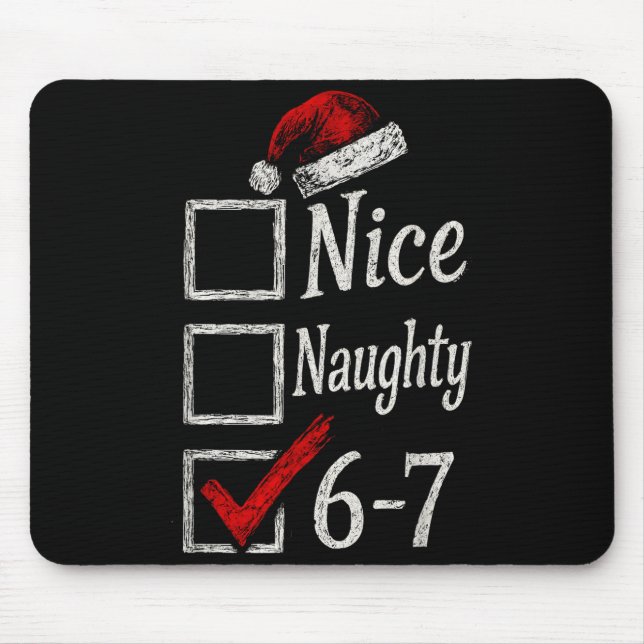 Mousepad 6-7 Meme Nice Naughty 67 Christmas Brain Rot Funny (Frente)