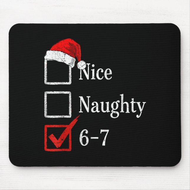 Mousepad 6-7 Meme Nice Naughty 67 Christmas Brain Rot Funny (Frente)