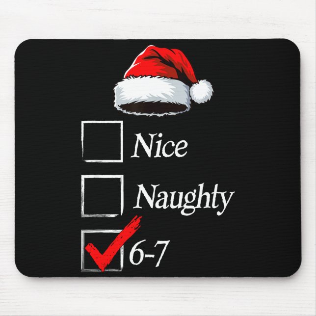 Mousepad 6-7 Meme Nice Naughty 67 Christmas Brain Rot Funny (Frente)