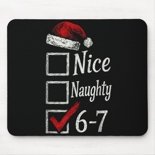 Mousepad 6-7 Meme Nice Naughty 67 Christmas Brain Rot Funny (Frente)