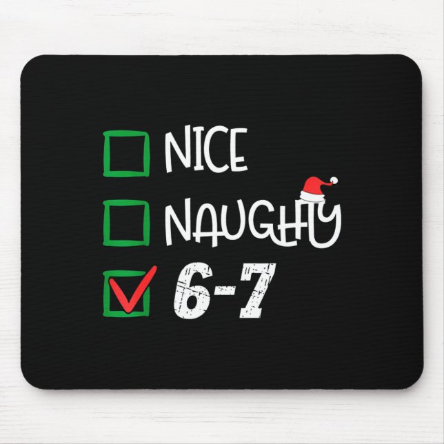 Mousepad 6-7 Meme Nice Naughty 67 Christmas Brain Rot Funny (Frente)