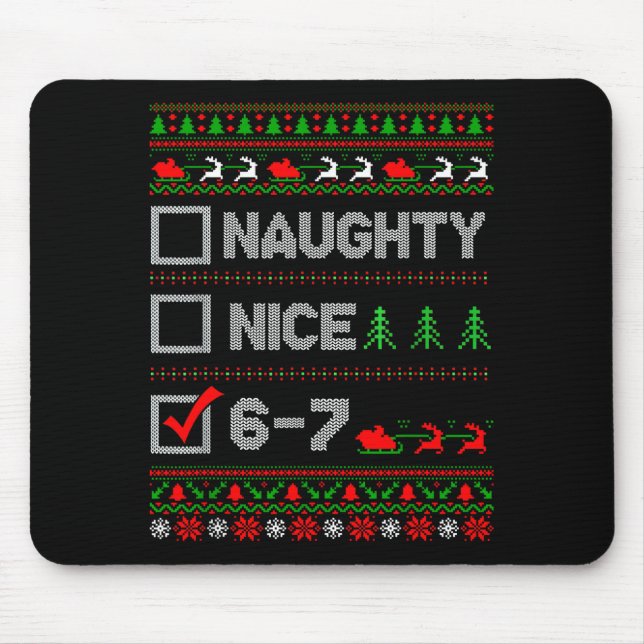 Mousepad 6-7 Meme Nice Naughty 67 Christmas Brain Rot Funny (Frente)