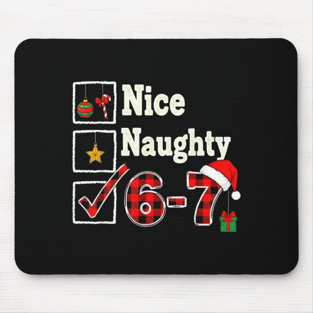 Mousepad 6-7 Meme Nice Naughty 67 Christmas Brain Rot Funny (Frente)