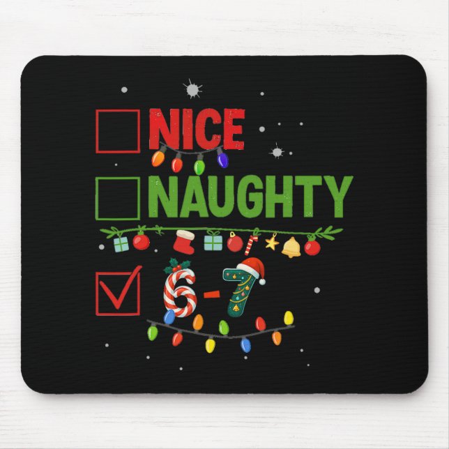 Mousepad 6-7 Meme Nice Naughty 67 Christmas Brain Rot Funny (Frente)