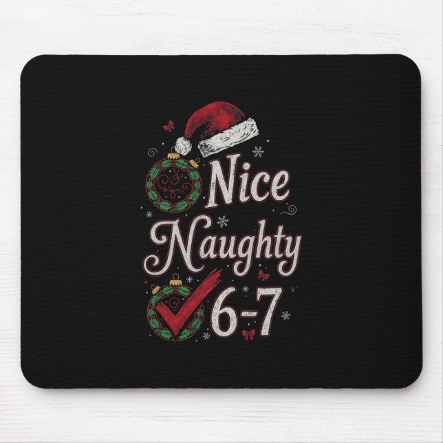 Mousepad 6-7 Meme Nice Naughty 67 Christmas Brain Rot Funny (Frente)