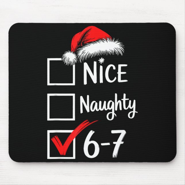 Mousepad 6-7 Meme Nice Naughty 67 Christmas Brain Rot Funny (Frente)