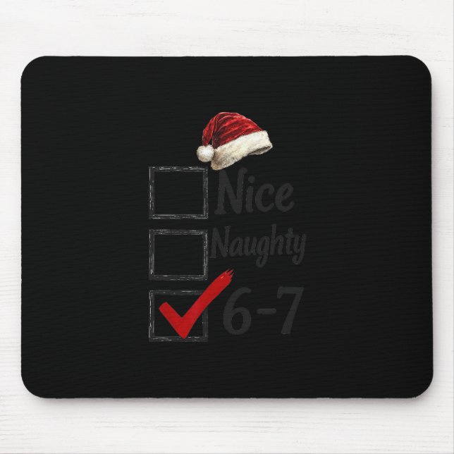 Mousepad 6-7 Meme Nice Naughty 67 Christmas Funny Brain Rot (Frente)