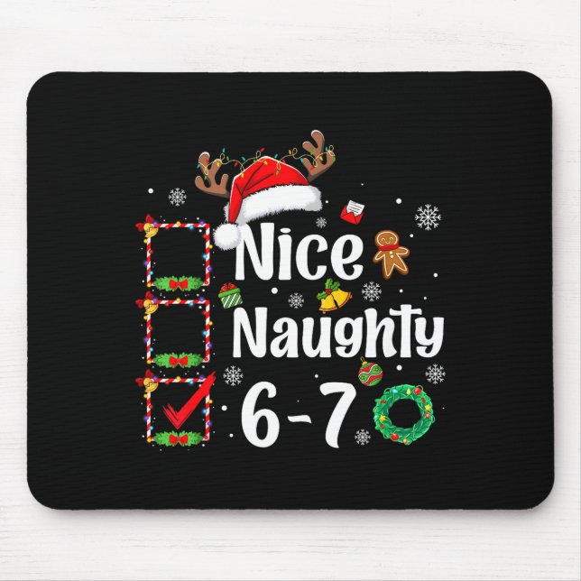 Mousepad 6-7 Meme Nice Naughty 67 Christmas Funny Xmas Men  (Frente)