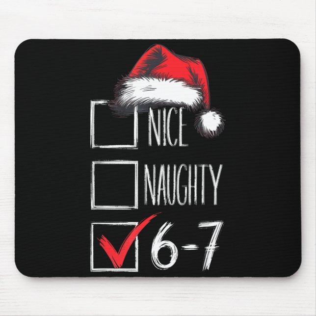 Mousepad 6-7 Nice Naughty 67 Christmas  (Frente)