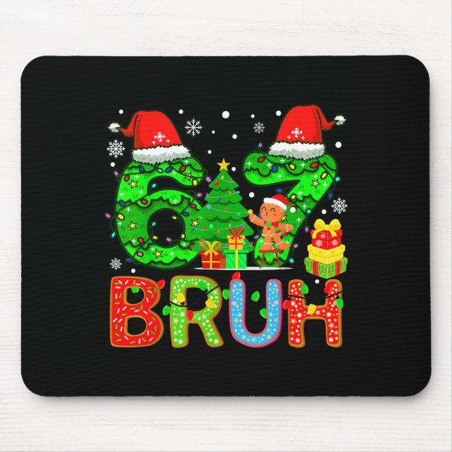 Mousepad 6 7 Pajamas Six Seven Matching Ugly Christmas 67 M (Frente)