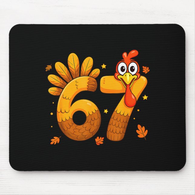 Mousepad 6 7 Thanksgiving Funny Turkey Six Seven Men Women  (Frente)