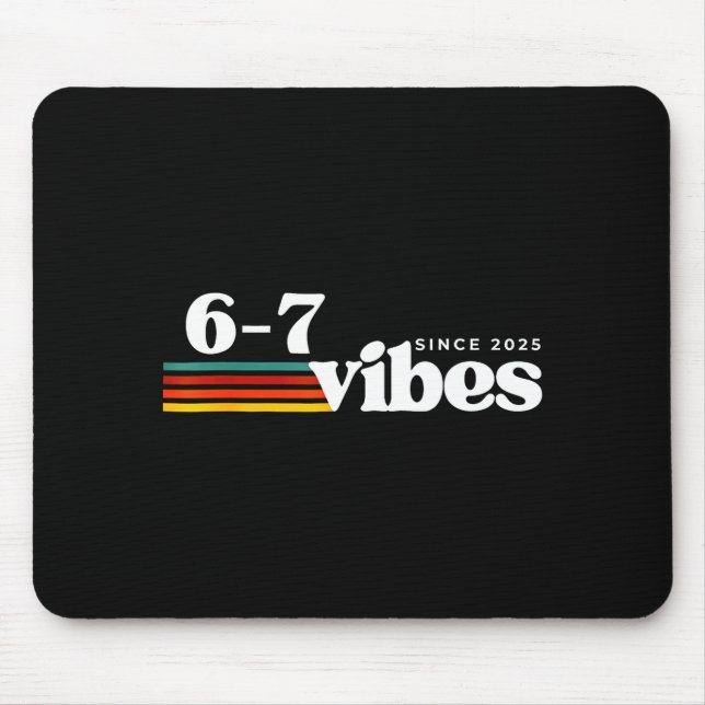 Mousepad 6 7 Vibrações 2025 67 Meme Tendência Retro Piada D (Frente)