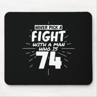 Mousepad 74 Years Old Men 74 Birthday Present Funny Gift 