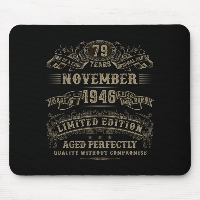 Mousepad 79 Year Old 79th Bday November 1946 Limited Editio (Frente)