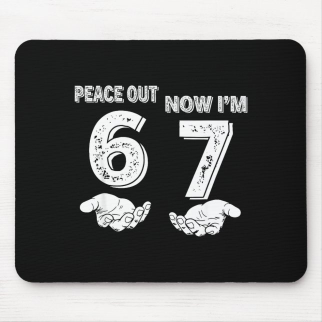Mousepad 7 Years Old Birthday Peace Out 6 Now I'm 7 67 Birt (Frente)