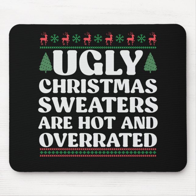 Mousepad 7Suéteres Feios de Natal São Quentes e Superestima (Frente)