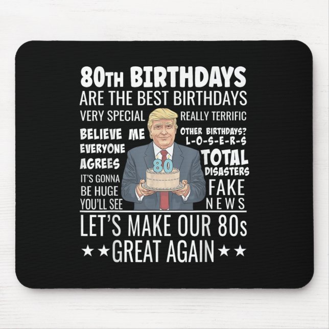 Mousepad 80 Birthday Design - Engraçado Trump Citar Anivers (Frente)
